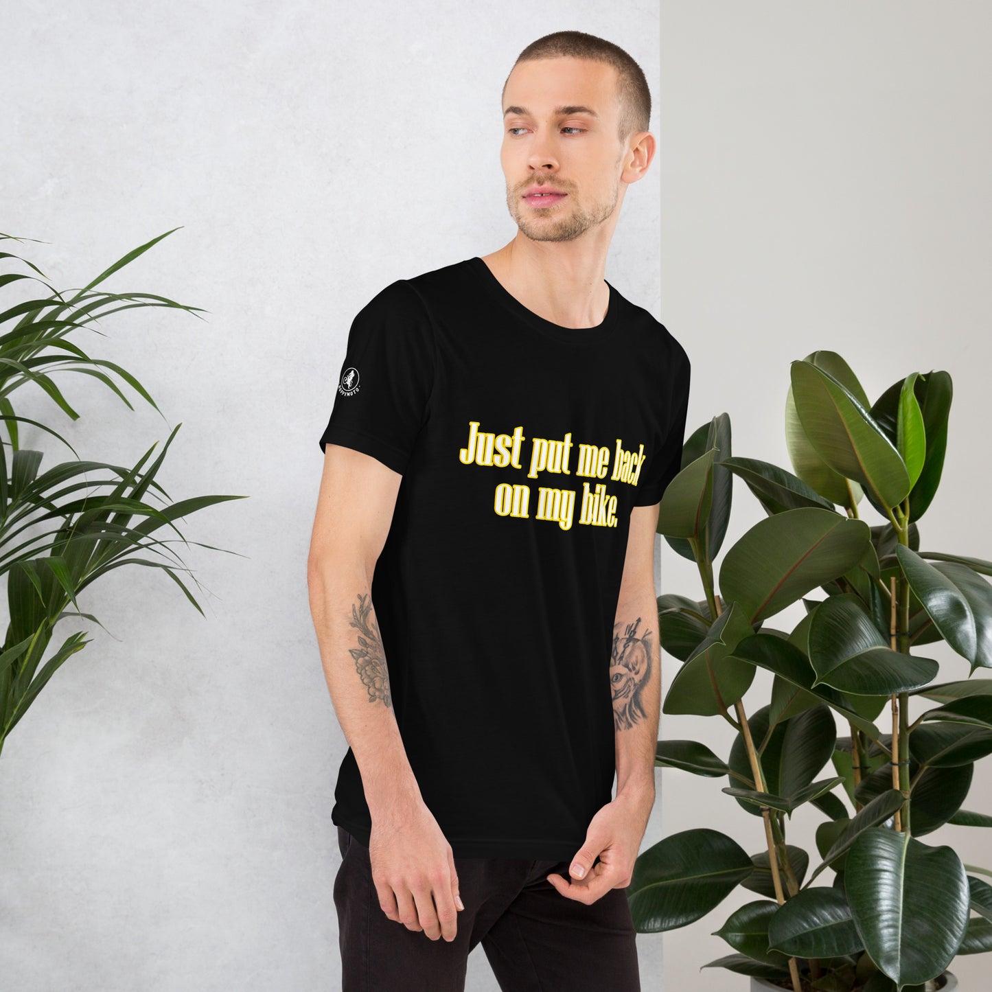 Just Put Me Back On My Bike Motorcycle Mens Womens Unisex T-Shirt