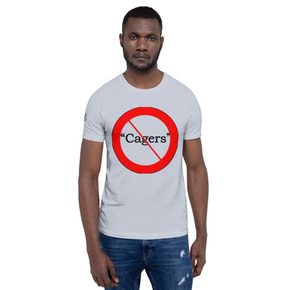 No Cagers Mens Womens Unisex T-Shirt